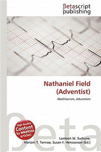 Nathaniel Field (Adventist)