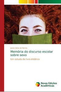 Memória do discurso escolar sobre sexo