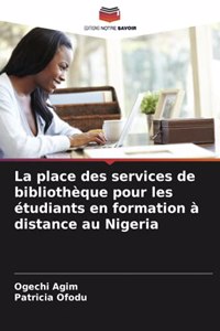 place des services de bibliothèque pour les étudiants en formation à distance au Nigeria