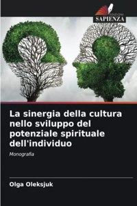 sinergia della cultura nello sviluppo del potenziale spirituale dell'individuo