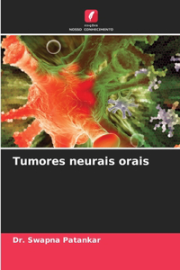 Tumores neurais orais
