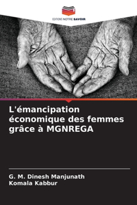 L'émancipation économique des femmes grâce à MGNREGA