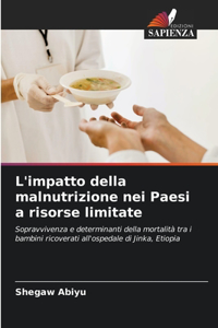 L'impatto della malnutrizione nei Paesi a risorse limitate
