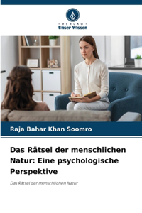 Rätsel der menschlichen Natur
