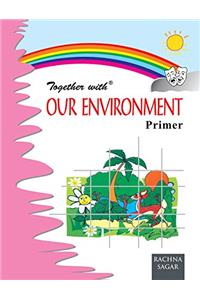 Together With Our Environmental (Primer)