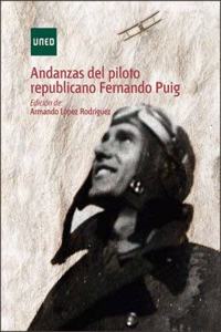 Andanzas del piloto republicano Fernando Puig