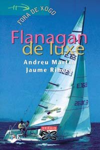 Flanagan De Luxe / Luxury Flanagan