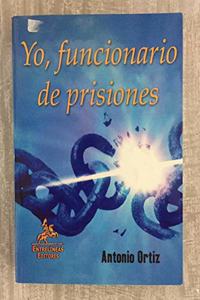 Yo, Funcionario De Prisiones