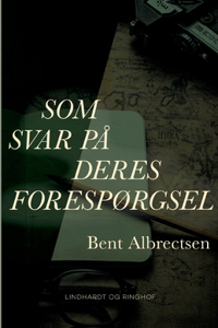 Som svar på Deres forespørgsel