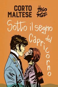 Corto Maltese.Sotto il segno del Capricorno