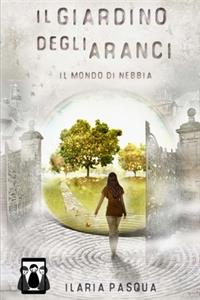 Giardino degli Aranci - Il mondo di nebbia