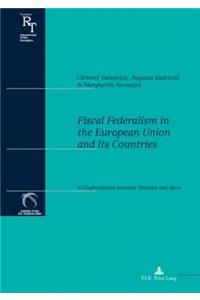 Fiscal Federalism in the European Union and Its Countries