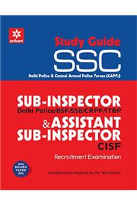 SSC Sub-Inspector & Assistant Sub-Inspector Recruitment Examination Study Guide