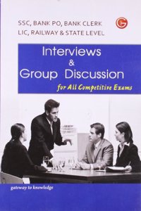 Interviews & Group Discussion (For All Competitive Exams)
