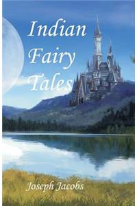 Indian Fairy Tales