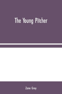 The Young Pitcher