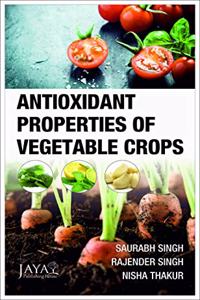 Antioxidant Properties of Vegetable Crops