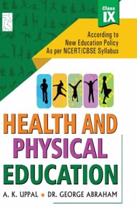 Health and Physical Education Class-9th (Textbook for Physical Education as per CBSE Syllabus)