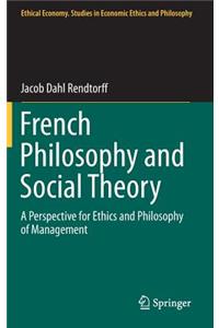 French Philosophy and Social Theory