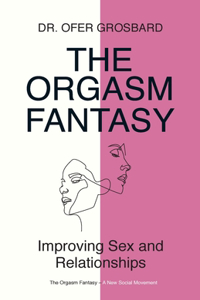 The Orgasm Fantasy