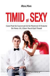 Timid si Sexy