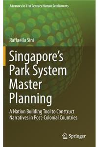 Singapore’s Park System Master Planning
