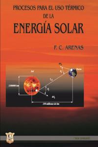 Procesos para el uso térmico de la energía solar