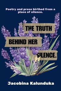 Truth Behind Her Silence