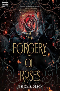 Forgery of Roses