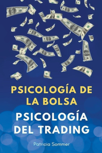 Psicologia del Trading (Psicologia de la Bolsa)