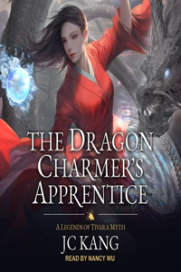 The Dragon Charmer's Apprentice
