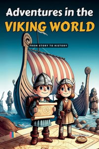 Adventures in the Viking World