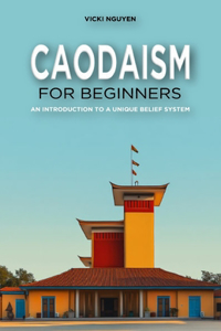 Caodaism for Beginners