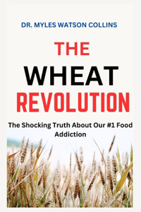 The Wheat Revolution
