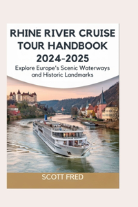 Rhine River Cruise Tour Handbook 2024-2025