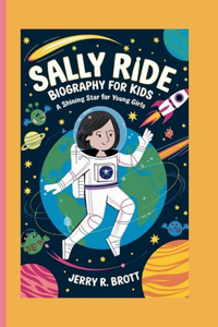 Sally Ride Biography for Kids