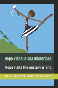 Hope visita la isla misteriosa.