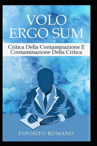 Volo ergo sum