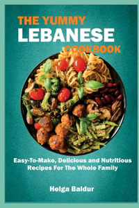 The Yummy Lebanese Cookbook