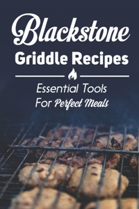 Blackstone Griddle Recipes