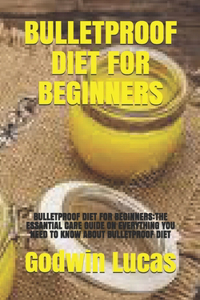 Bulletproof Diet for Beginners