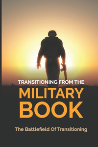 Transitioning From The Military Book