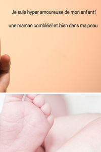 Je suis hyper amoureuse de mon enfant!, une maman comblée et bien dans ma peau
