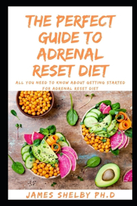 Perfect Guide to Adrenal Reset Diet