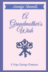 A Grandmother's Wish