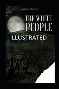 The White People Illustrated