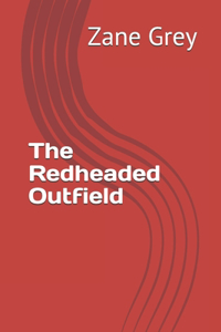 The Redheaded Outfield