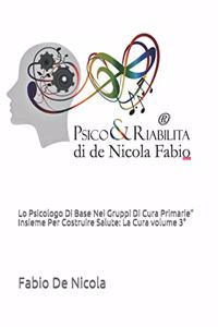 Lo Psicologo Di Base Nei Gruppi Di Cura Primarie