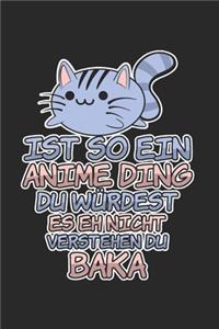 Ist so ein Anime Ding du würdest eh nicht verstehen du Baka Jahreskalender 2020