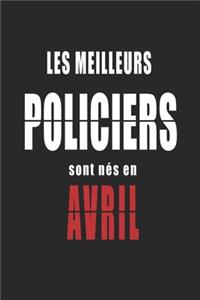 Les Meilleurs Policiers sont nés en Avril carnet de notes